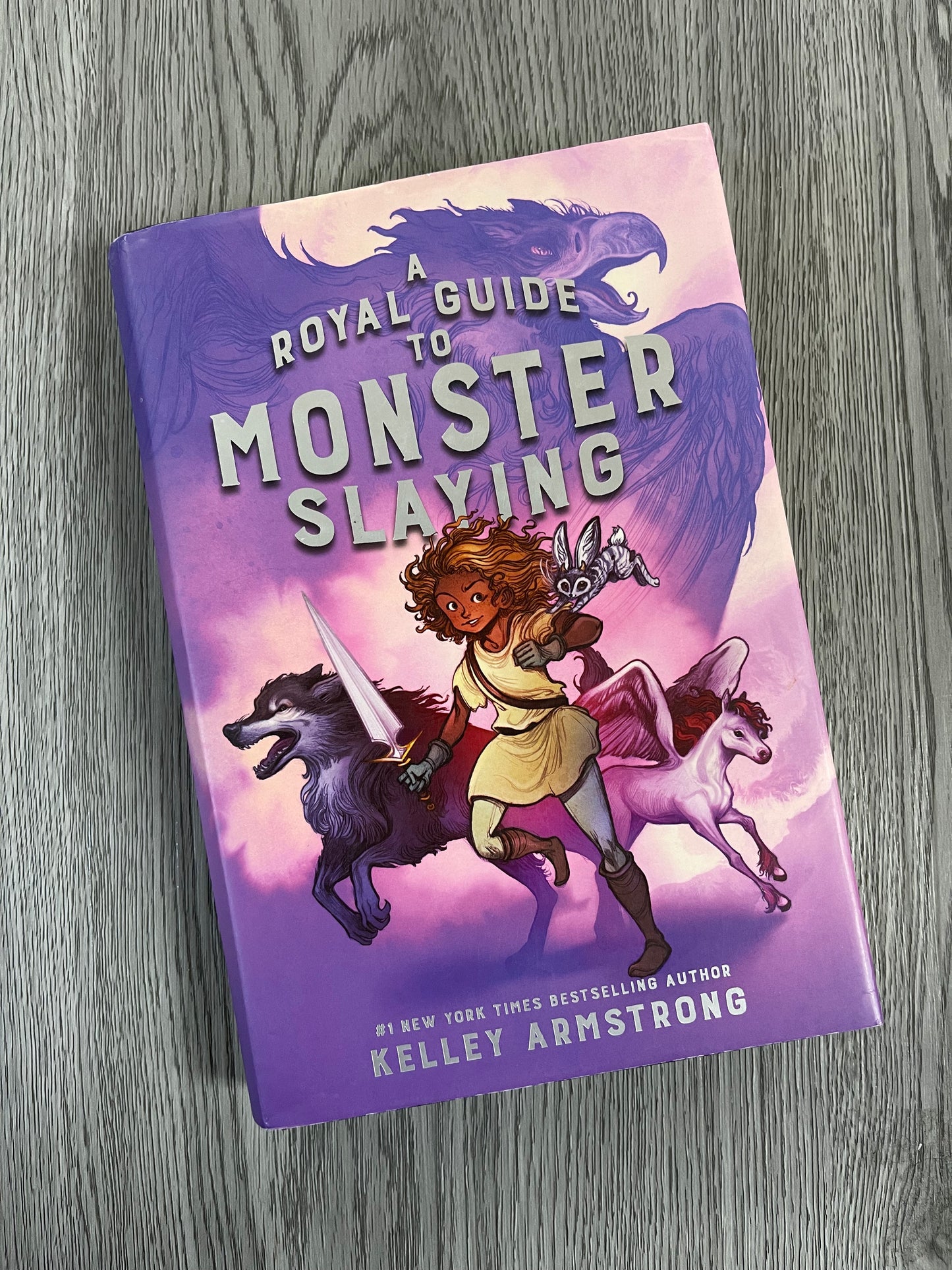 A Royal Guide to Monster Slaying (Royal Guide to Monster Slaying #1) by Kelley Armstrong-Hardcover Used