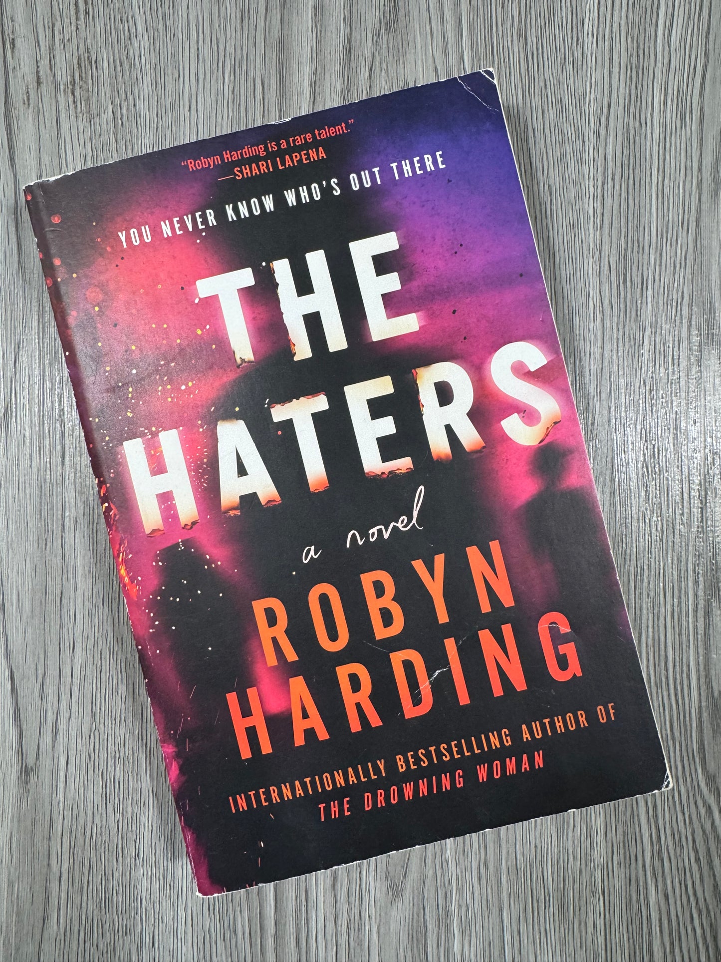 The Haters by Robyn Harding-Used
