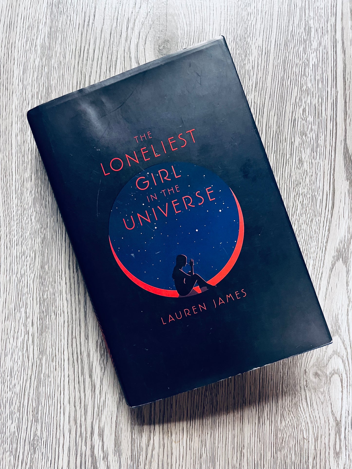 The Loneliest Girl in the Universe by Lauren James- Hardcover Used