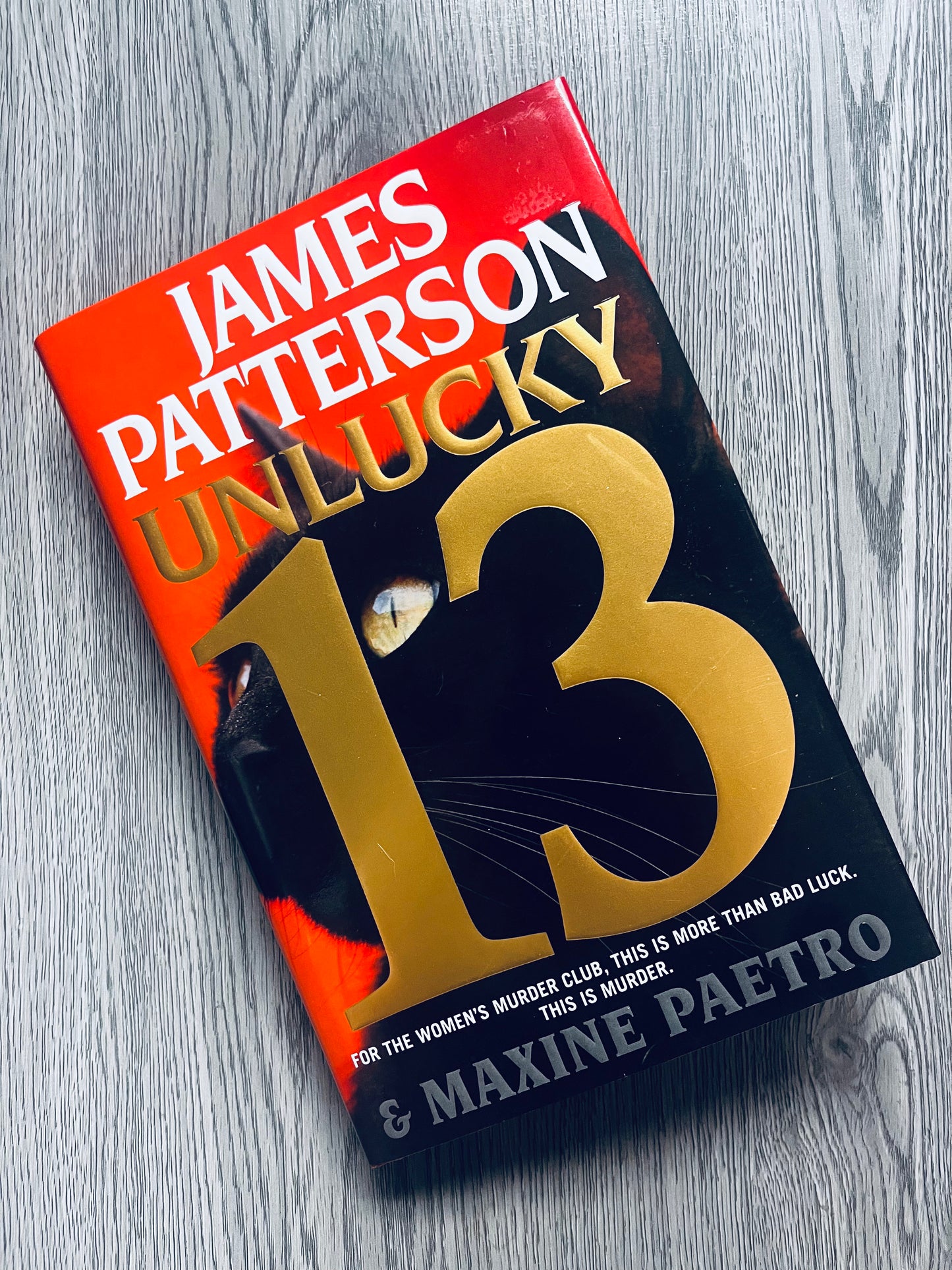 Unlucky 13 (Women's Murder Club #13) by James Patterson-Hardcover Used