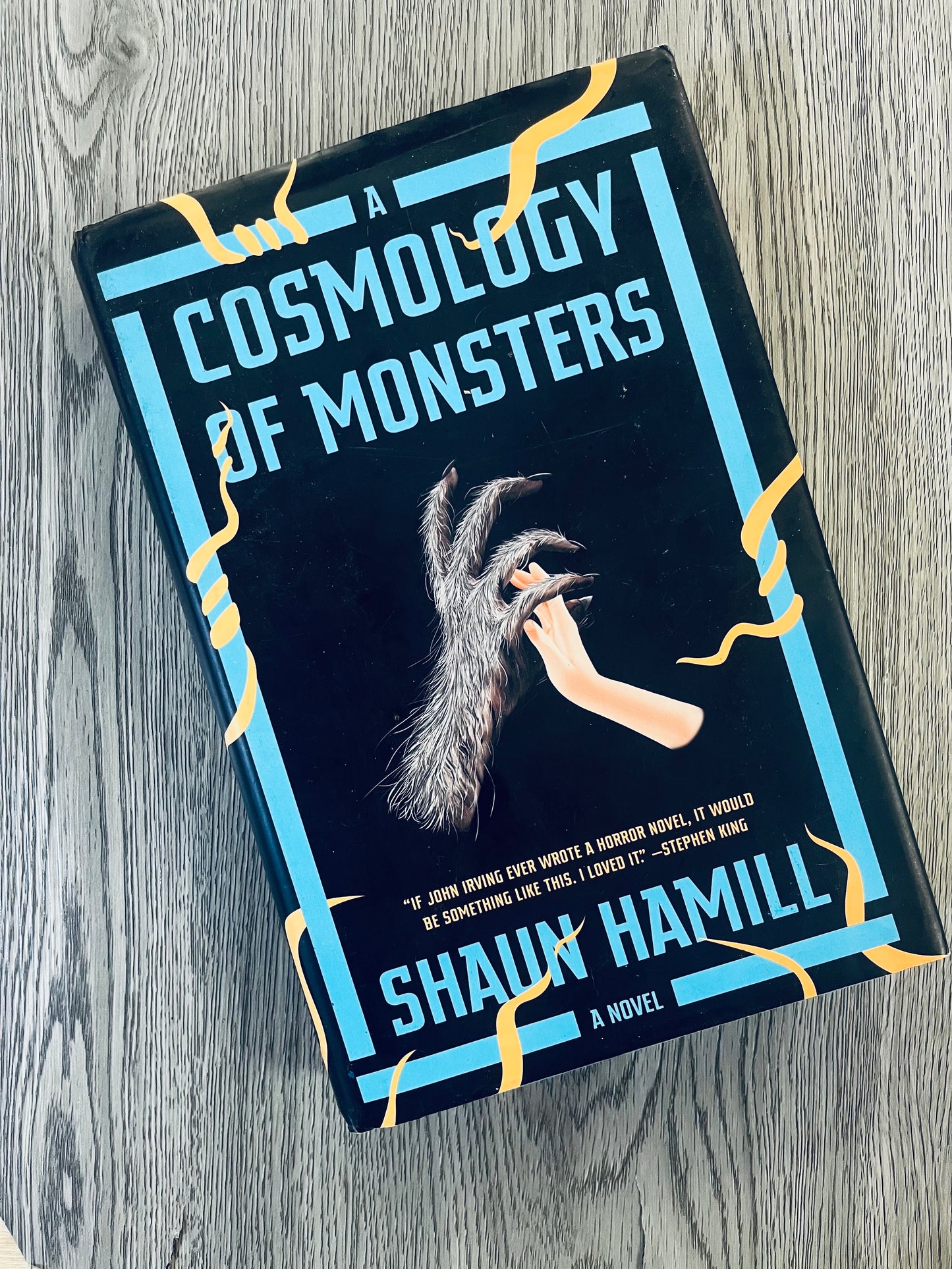 A Cosmology of Monsters by Shaun Hamill - Hardcover Used