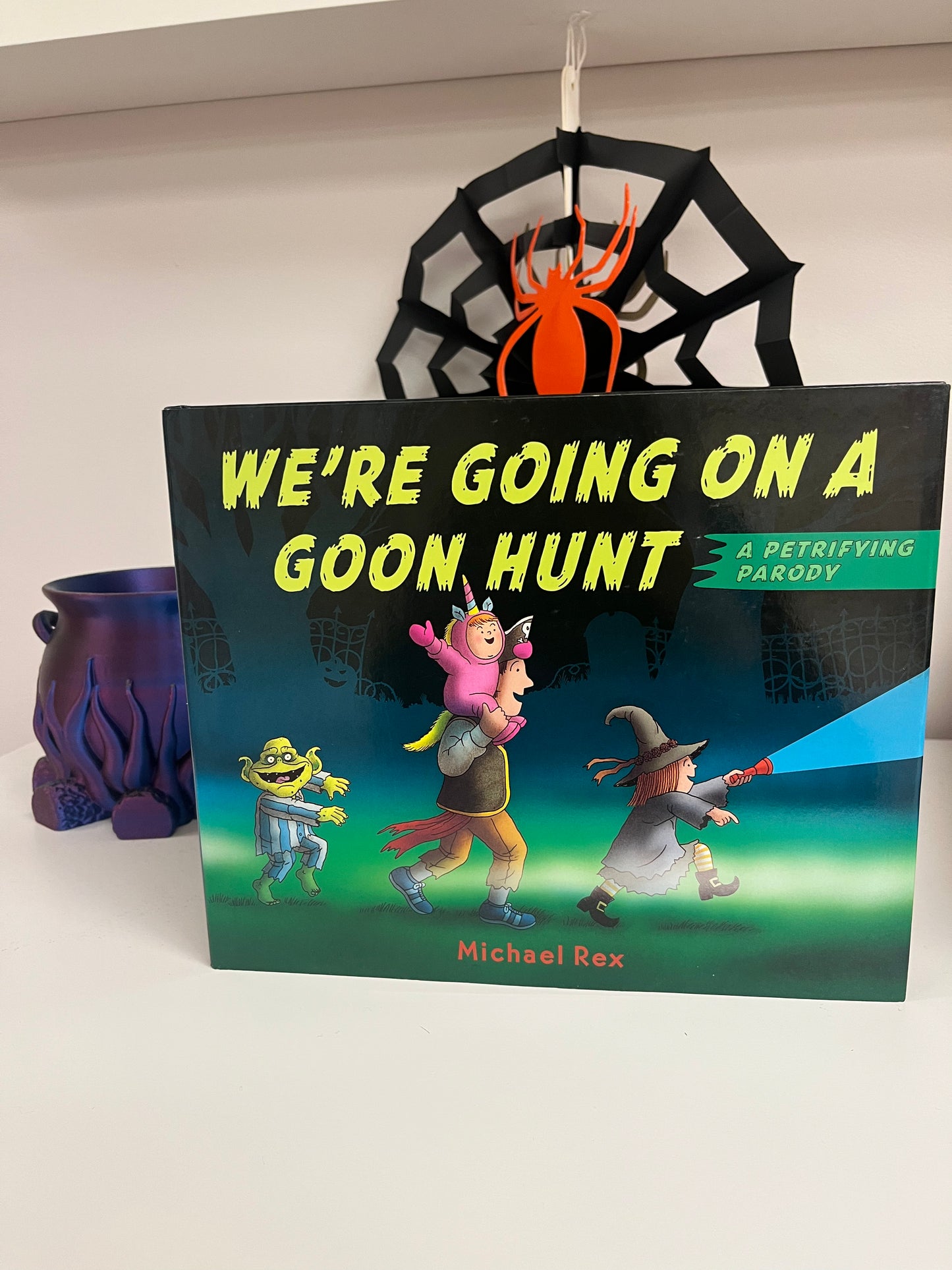 We're Going on a Goon Hunt by Michael Rex - Hardcover New