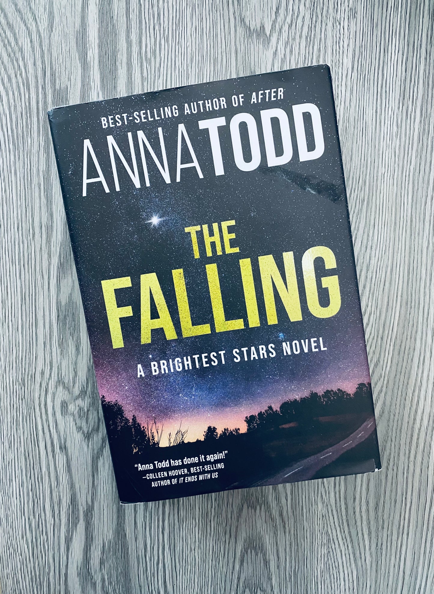 The Falling (Brightest Stars #1) by Anna Todd-Hardcover Used