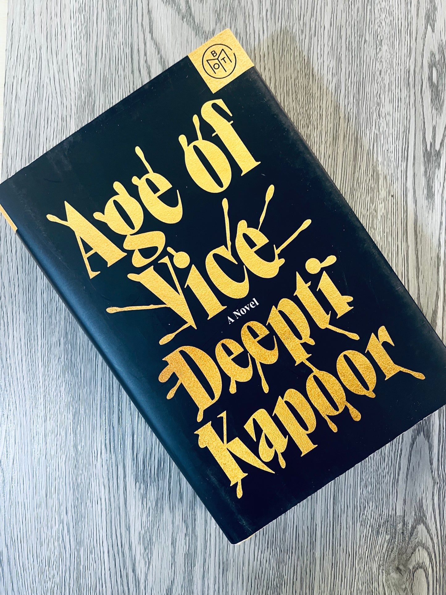 Age of Vice by Deepti Kapoor - Hardcover Used