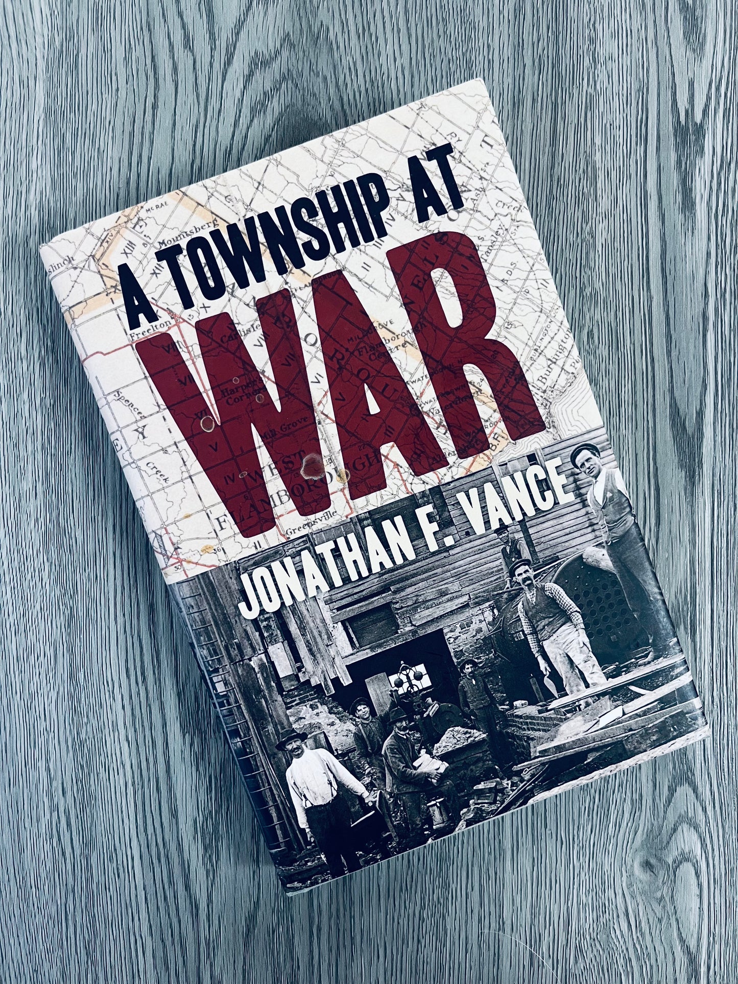 A Township at War by Jonathan F. Vance - Hardcover Used