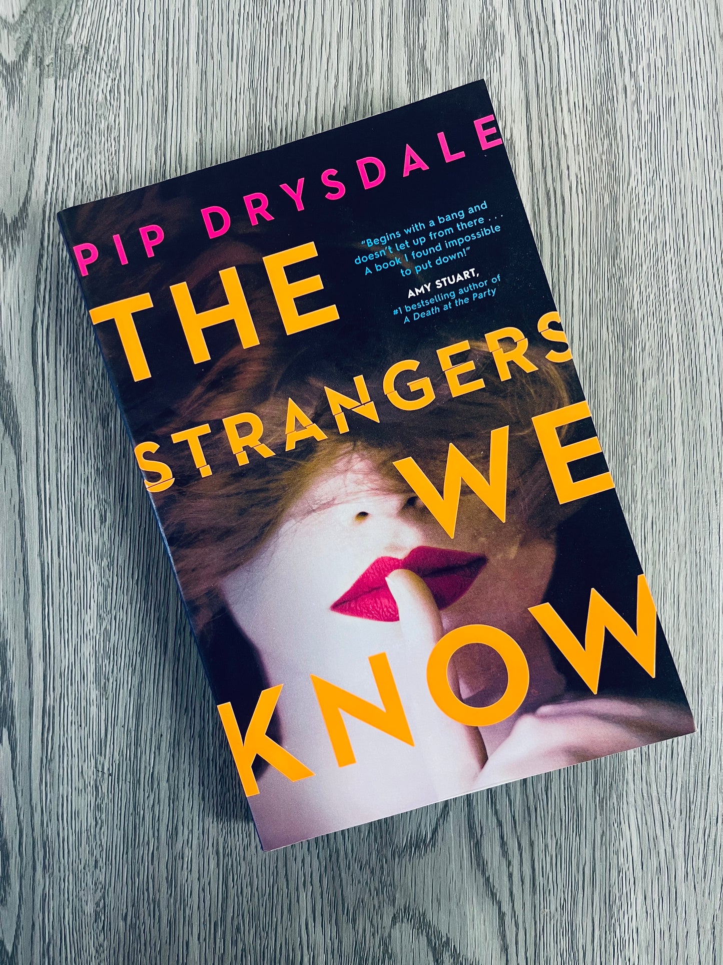 The Strangers We Know by Pip Drysdale-Used