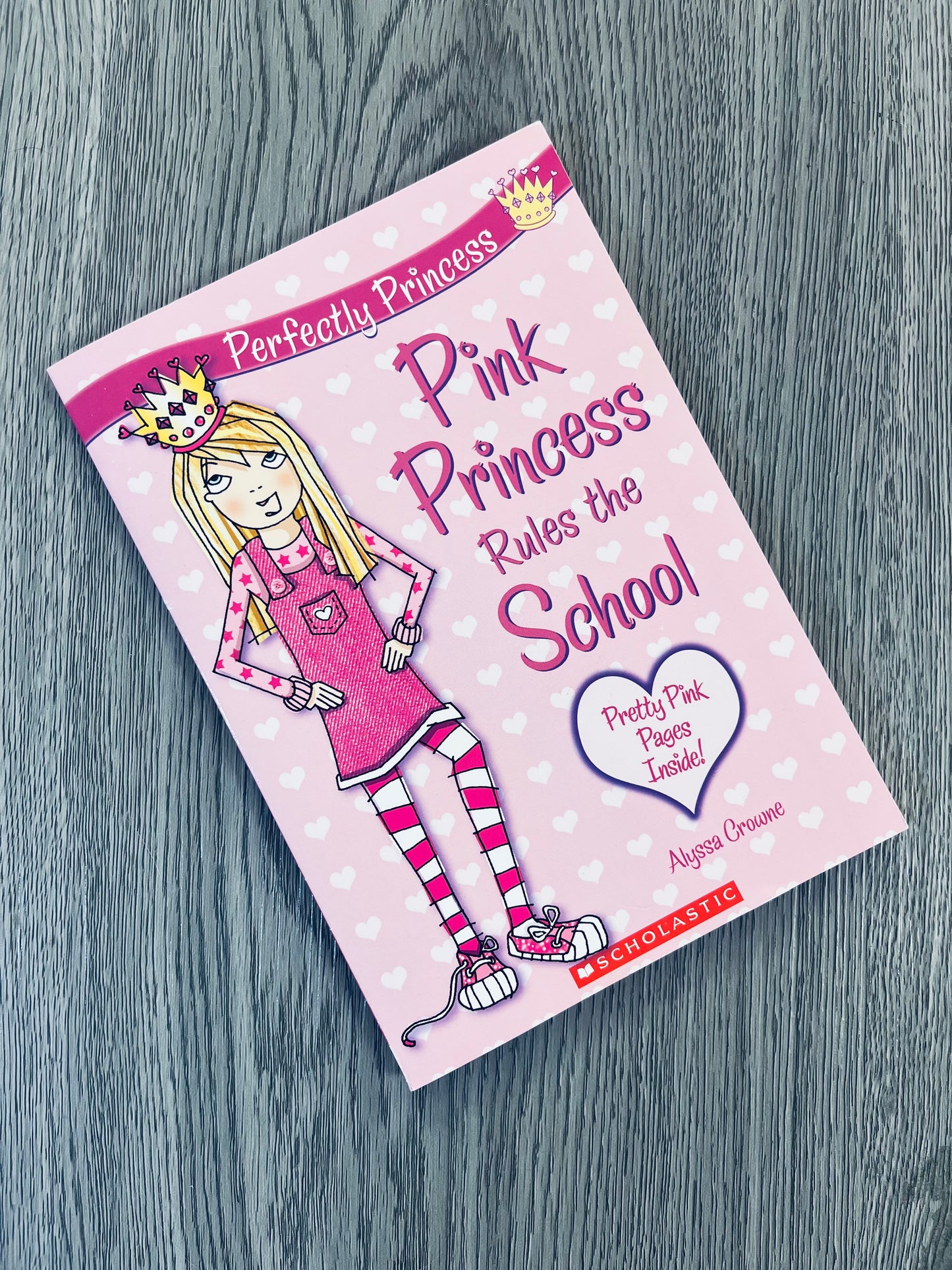 Perfectly Princess Series by Alyssa Crowne
