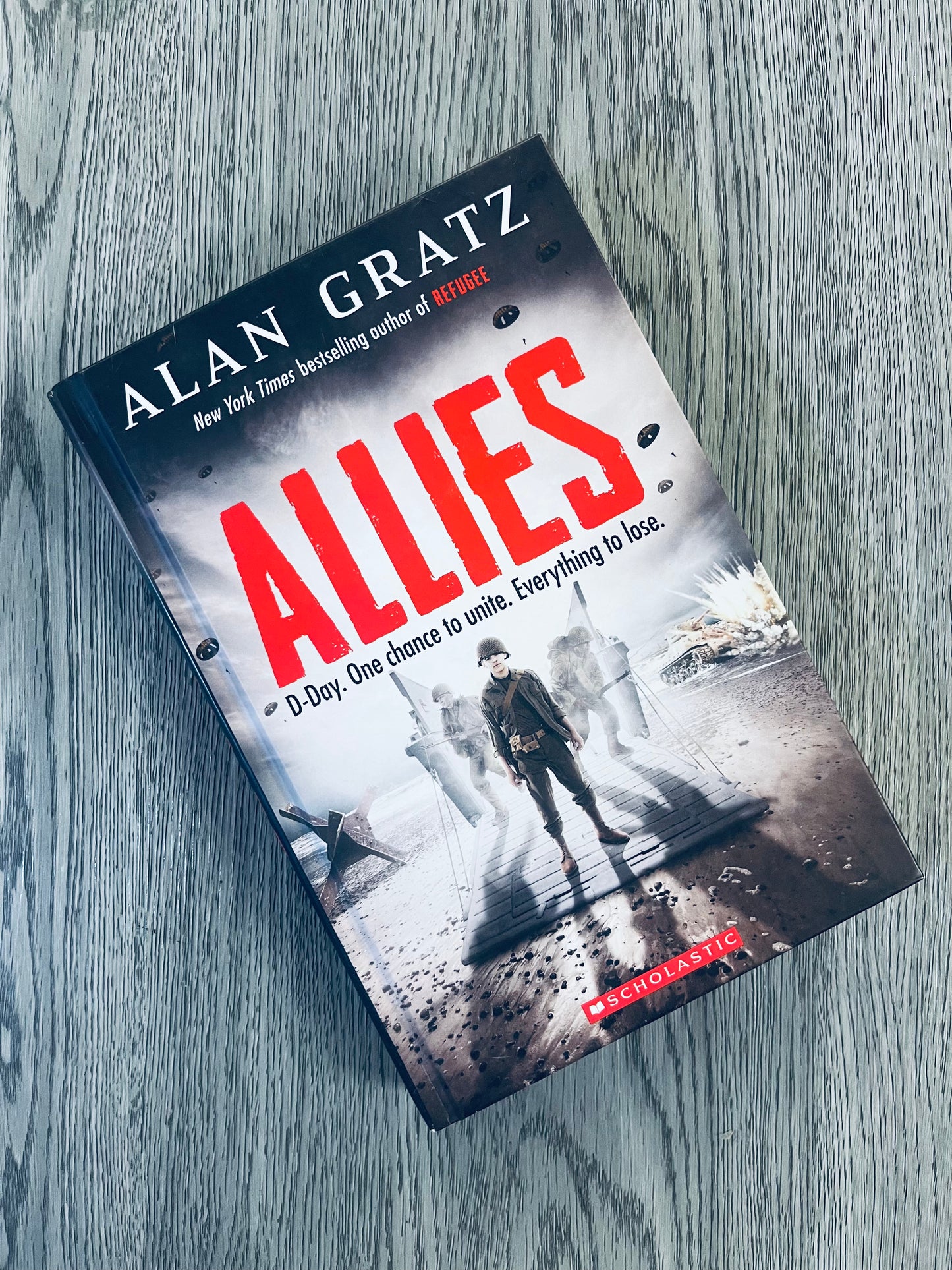 Allies: D-Day. One Chance to Unite. Everything to lose. by Alan Gratz-Hardcover