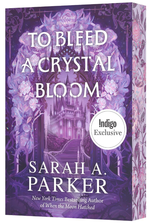 To Bleed a Crystal (Crystal Bloom #1) by Sarah A. Parker- Sprayed Edge Used