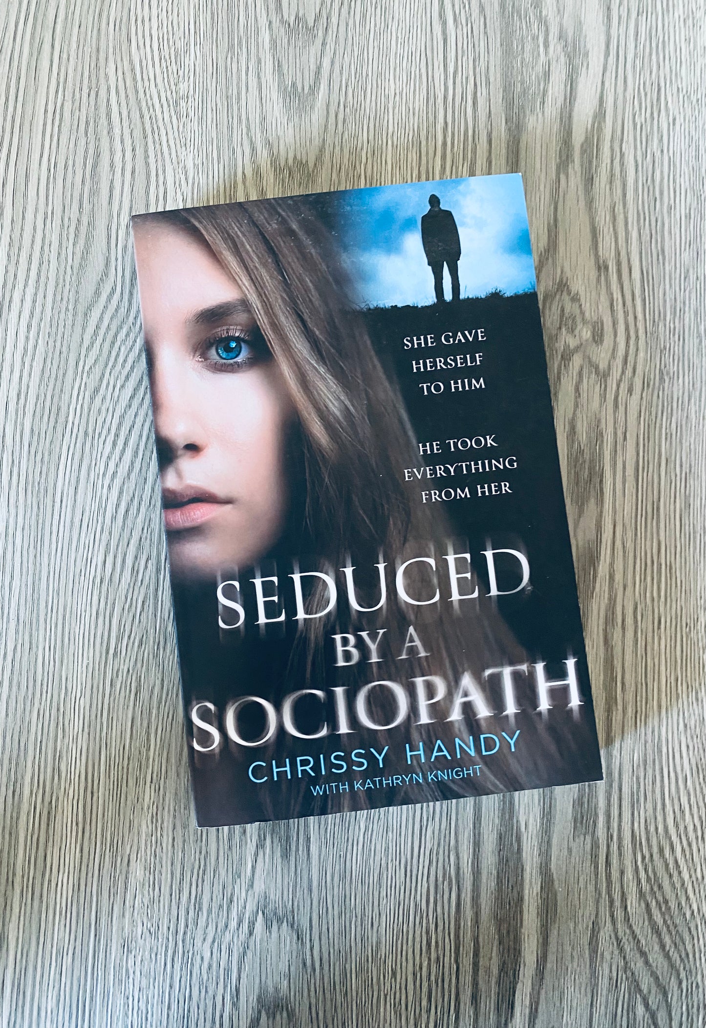 Seduced by a Sociopath by Chrissy Handy-Used