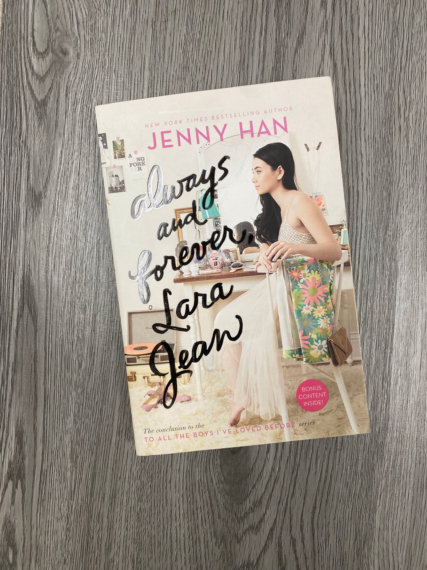 Always and Forever, Lara Jean (To All The Boys Ive Loved Before #3) by Jenny Han-Used