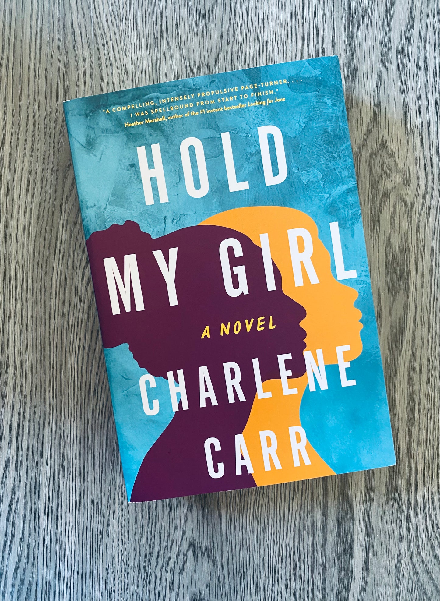 Hold My Girl by Charlene Carr-Used