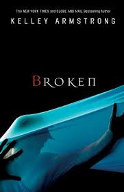 Broken (Otherworld #6) by Kelley Armstrong-Used
