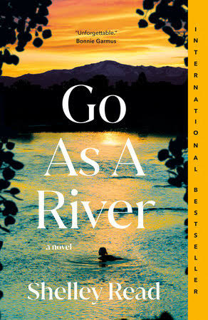 Go as a River by Shelley Read - Used