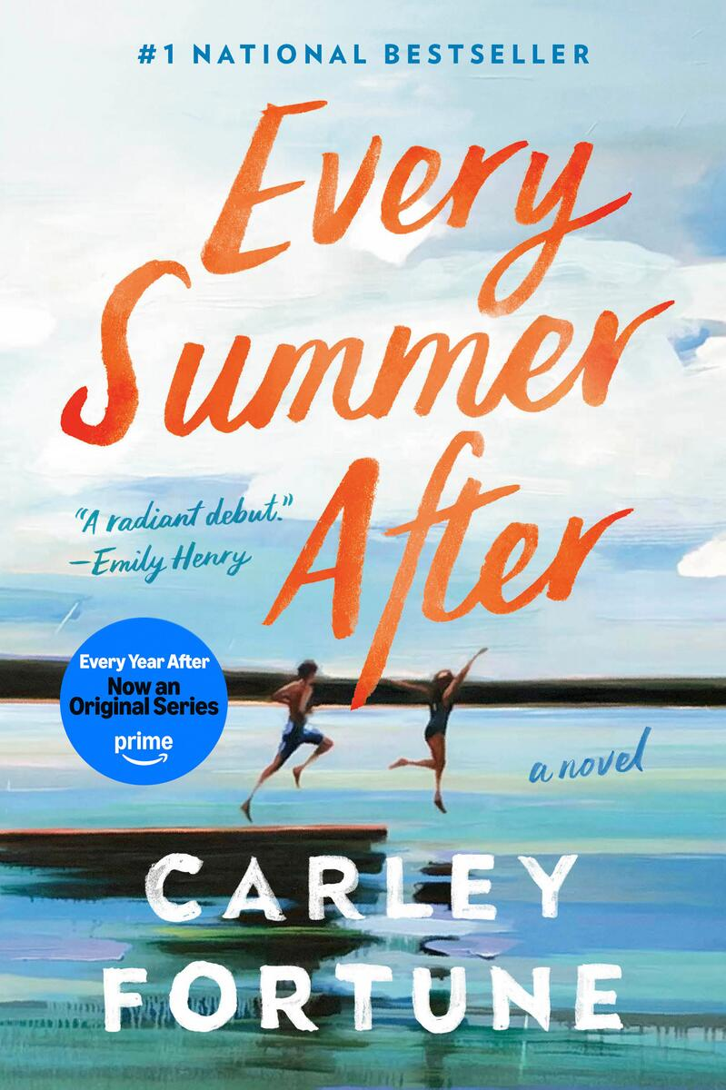 Every Summer After (Barry's Bay #1) by Carley Fortune - Used