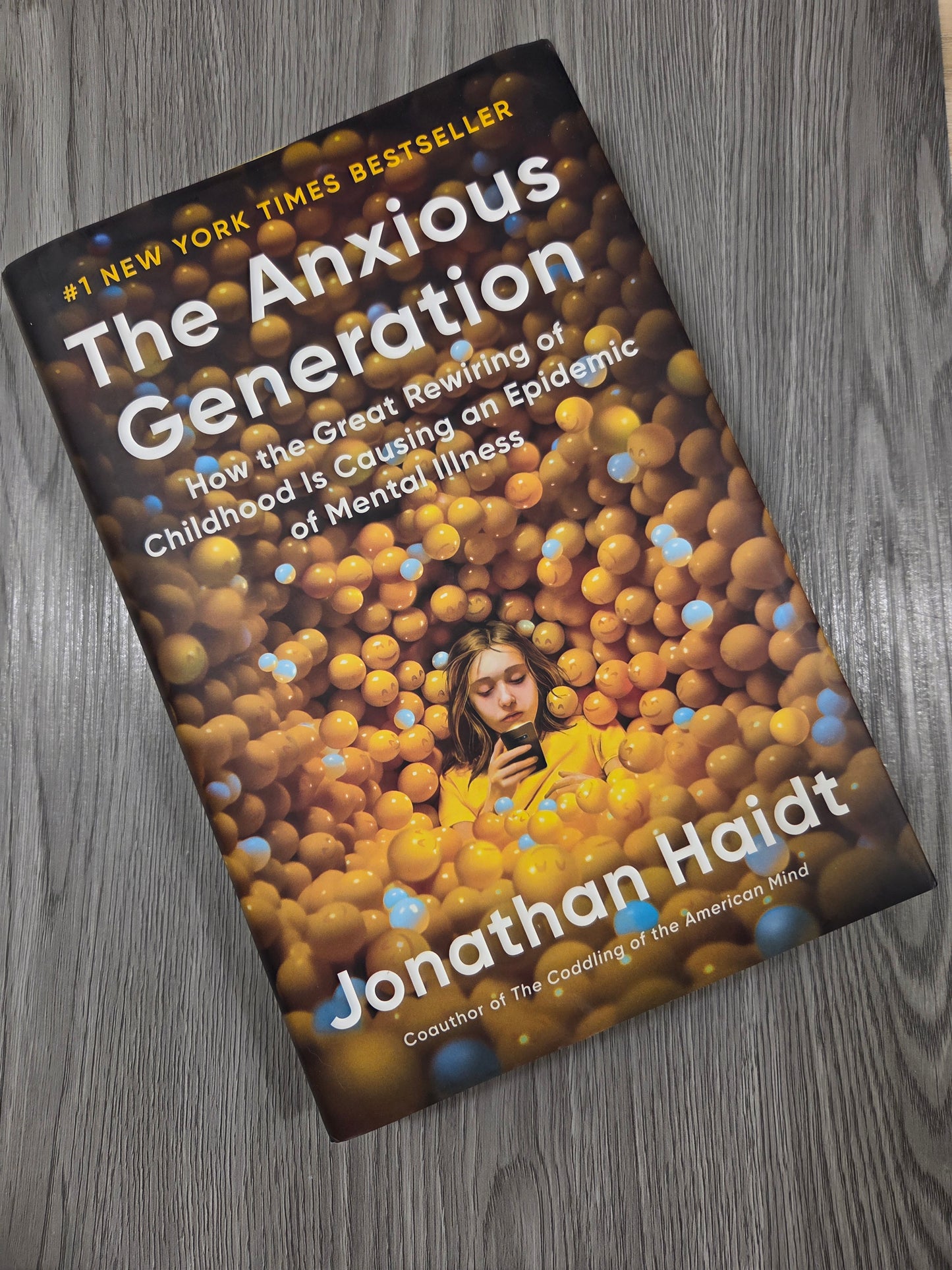 The Anxious Generation: How the Great Rewiring of Childhood Caused an Epidemic of Mental Illness by Jonathan Haidt-Hardcover Used