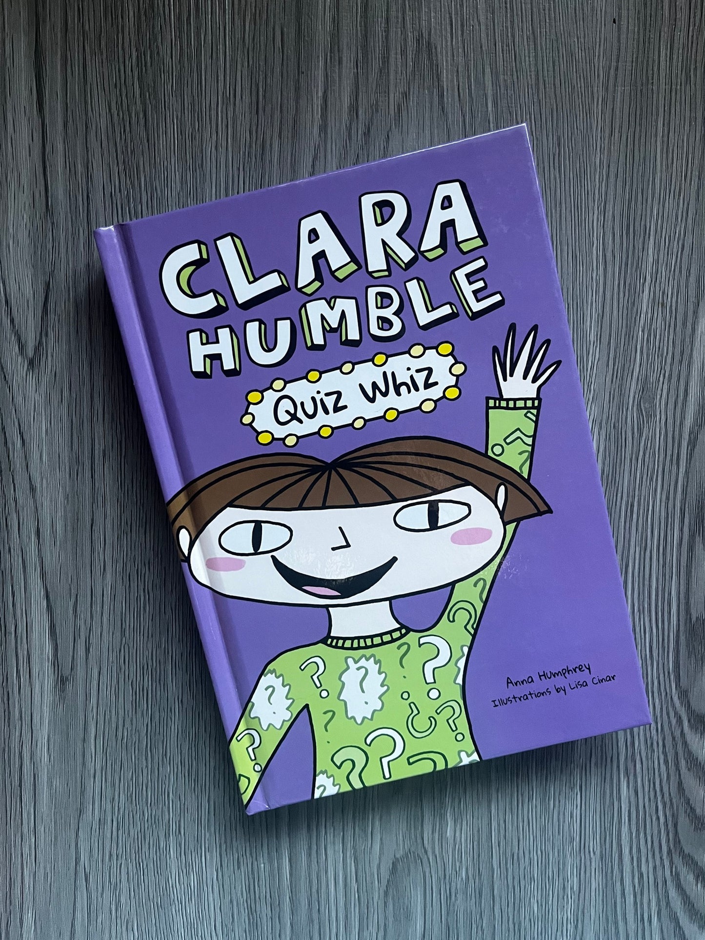 Quiz Whiz (Clara Humble #2) by Anna Humphrey-Hardcover Used