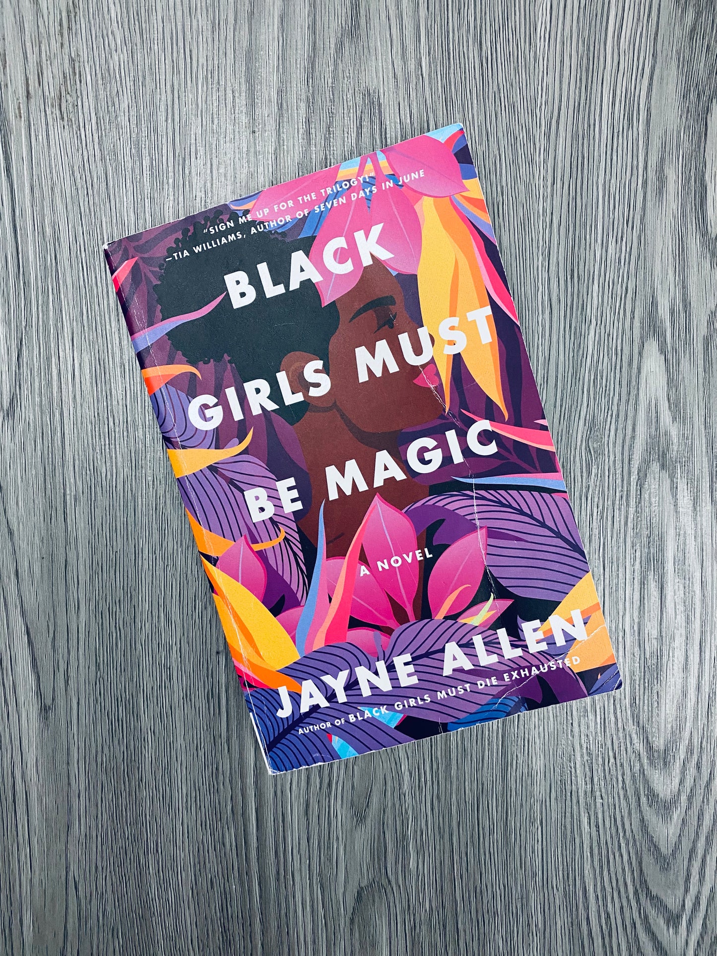 Black Girls Must Be Magic( Black Girls Must Die Exhausted #2) by Jayne Allen-Used