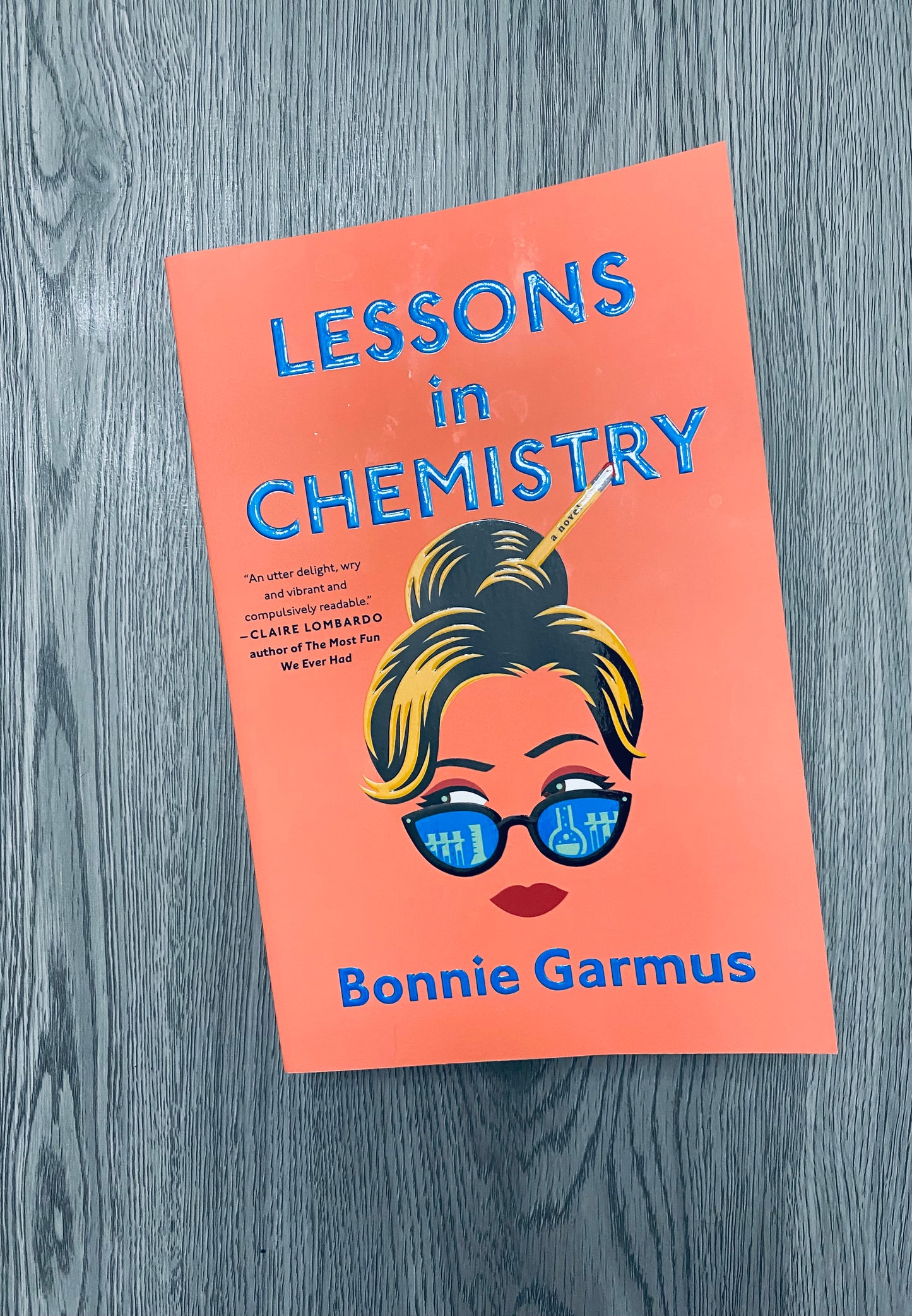Lessons In Chemistry by Bonnie Garmus-Used