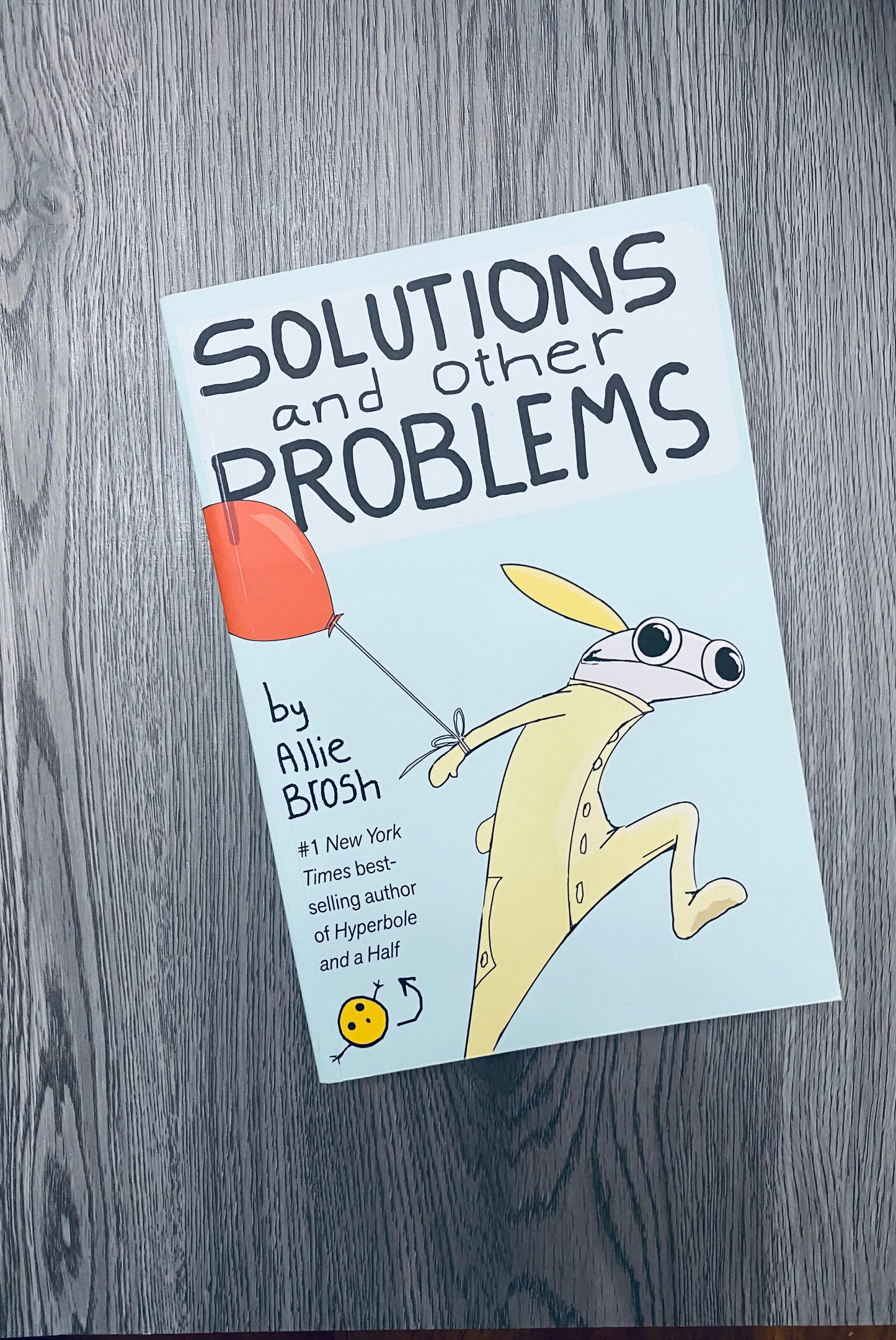 Solutions and Other Problems by Allie Brosh-Used