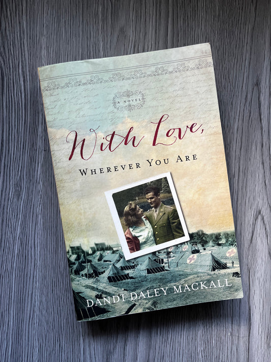 With Love, Wherever You Are by Dandi Daley Mackall-Used