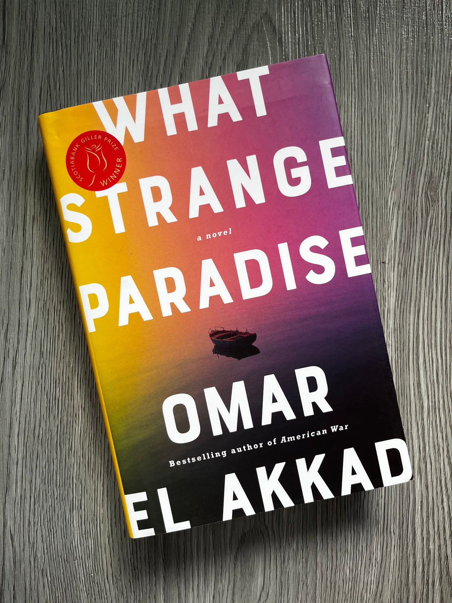 What Strange Paradise by Omar El Akkad-Used