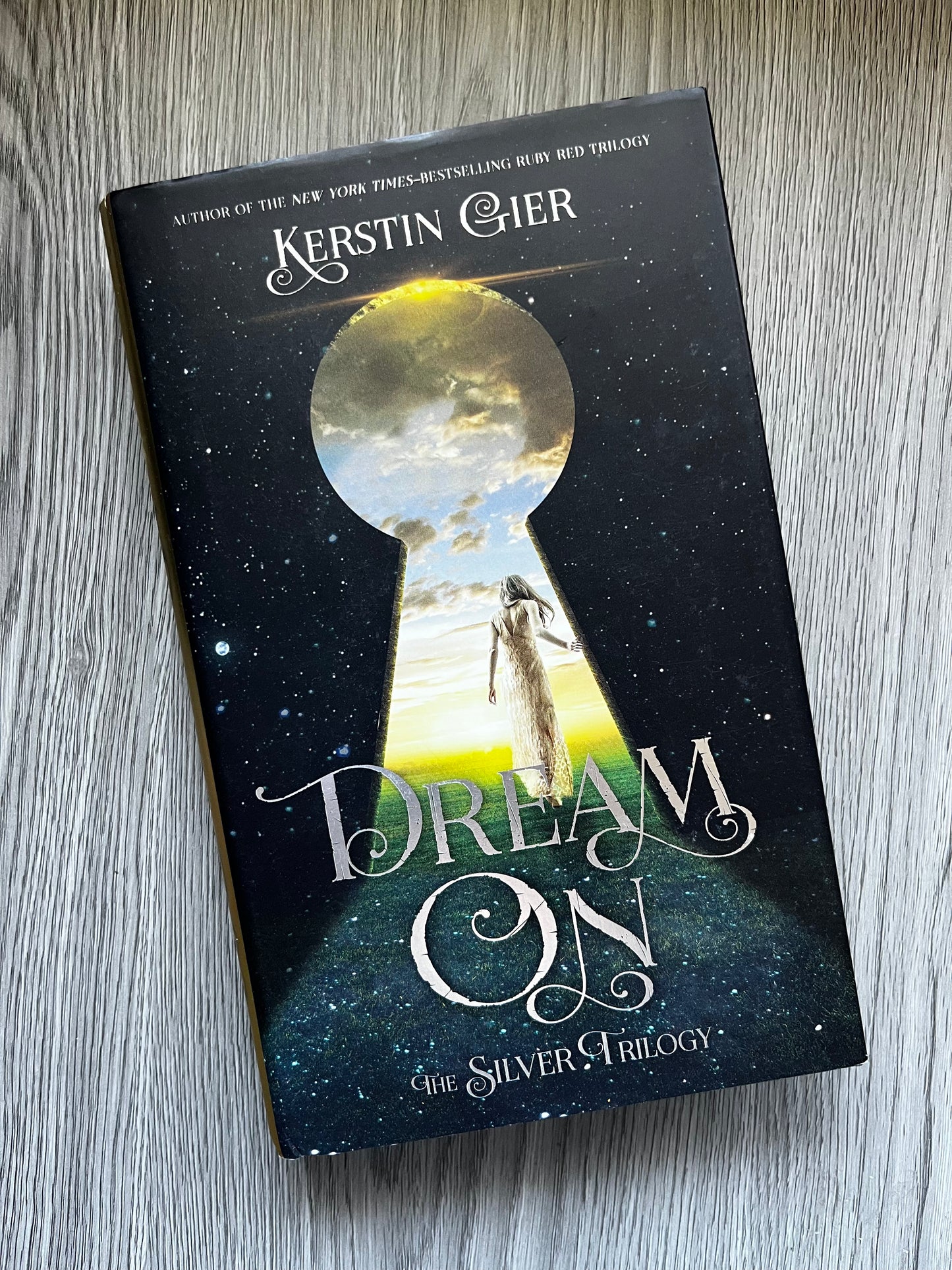 Dream On (The Silver Trilogy #2) by Kerstin Gier - Hardcover Used