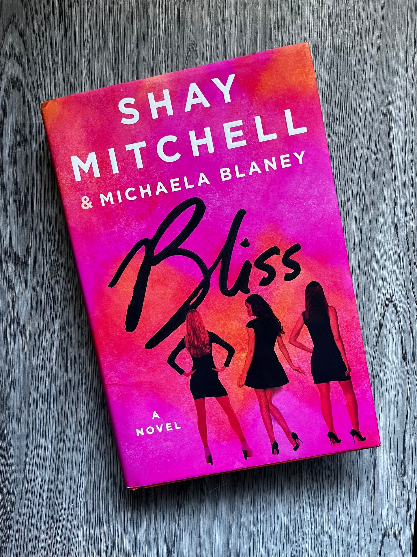 Bliss by Shay Mitchell - Hardcover Used