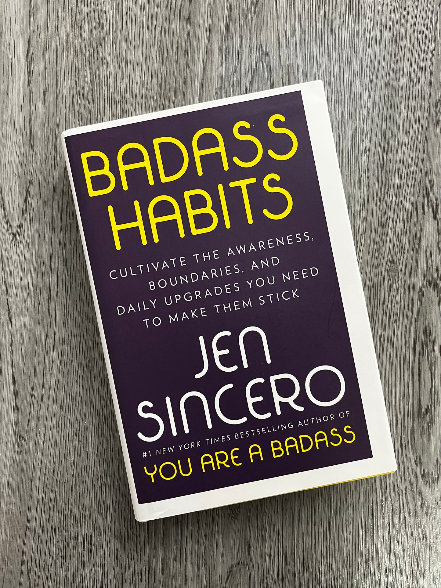 Badass Habits: Cultivate the Awareness, Boundaries, and Daily Upgrades You Need to Make Them Stick by Jen Sincero-Used