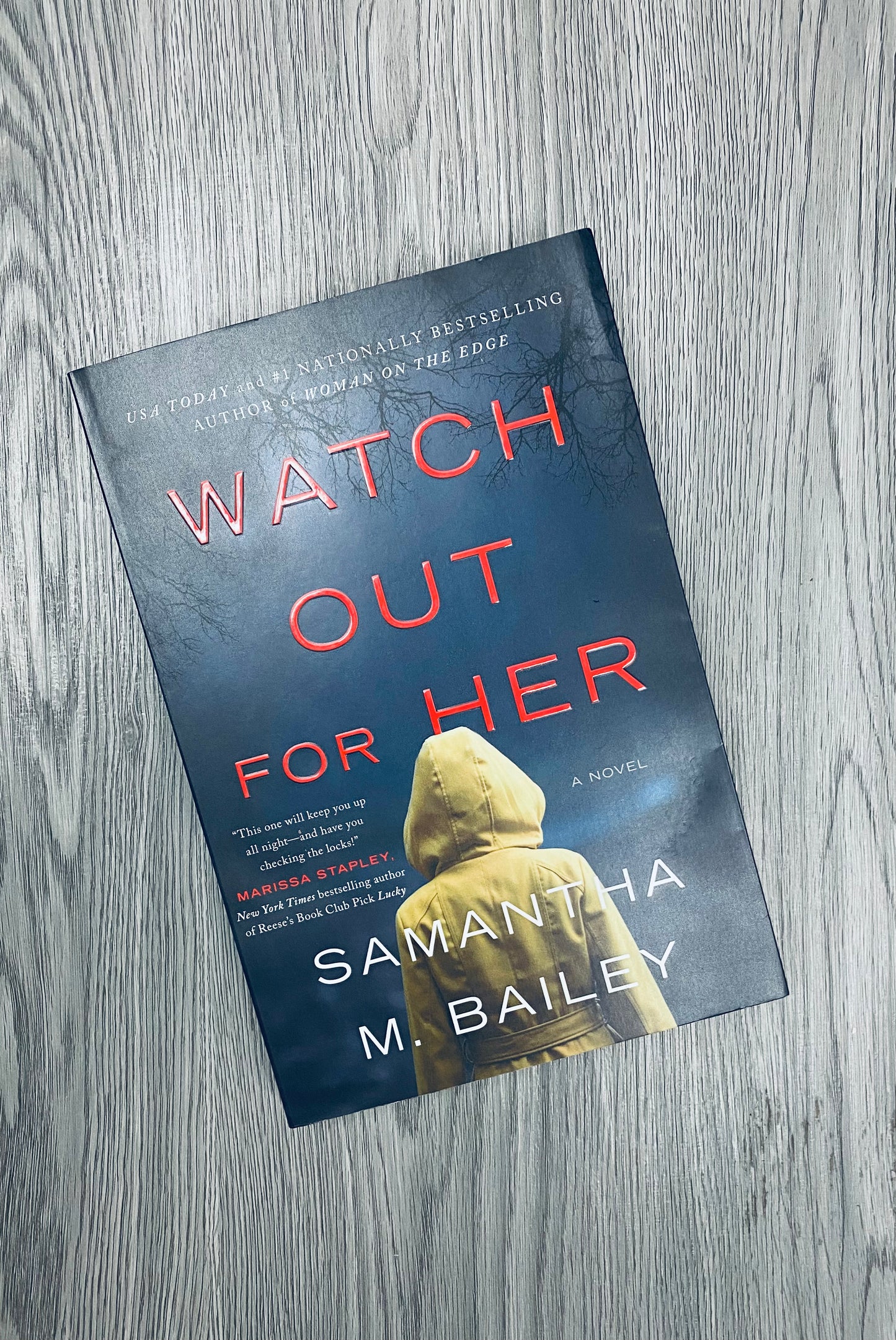 Watch Out For Her by Samantha M Bailey - Used