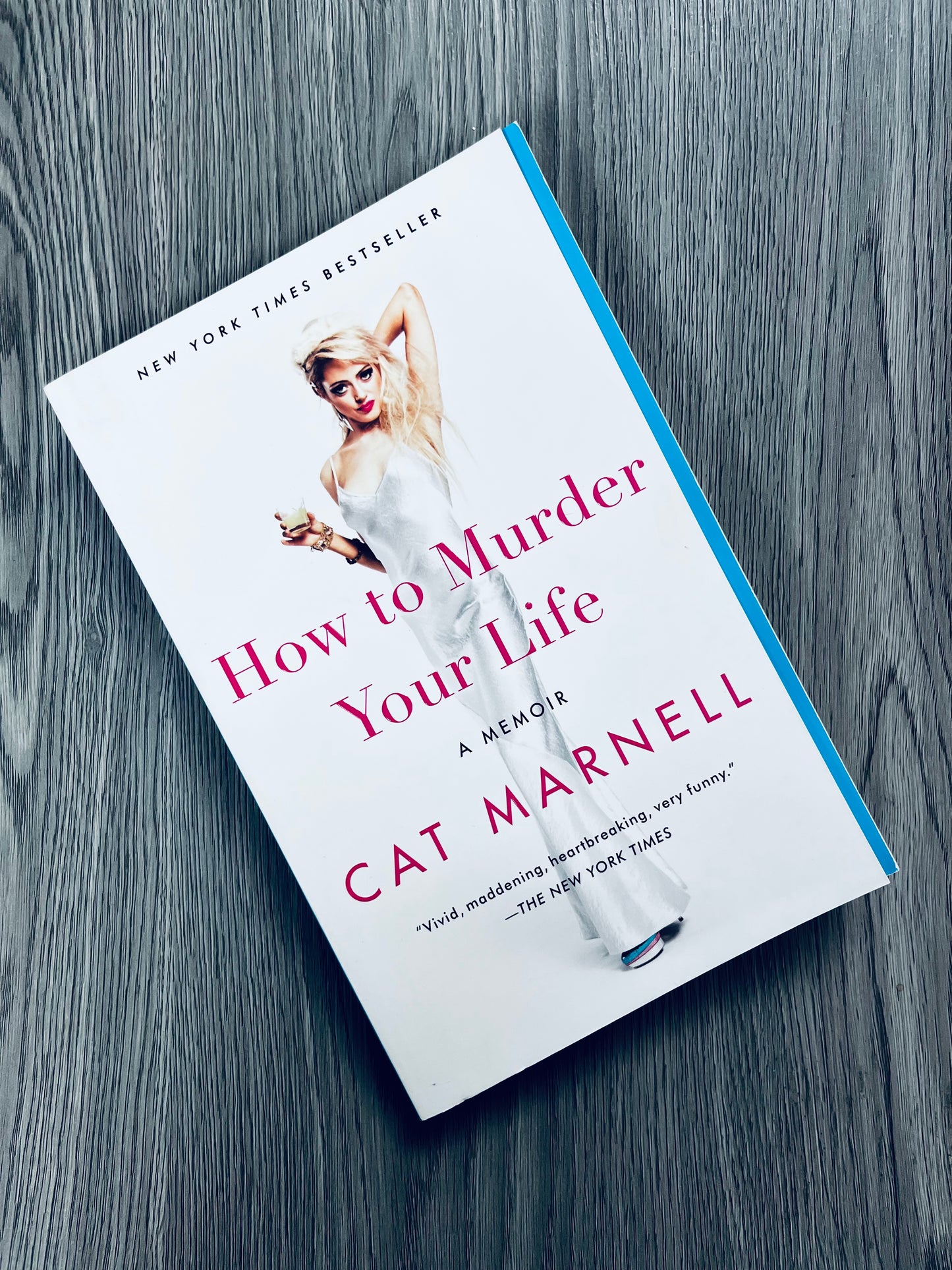 How to Murder Your Life by Cat Marnell-Used