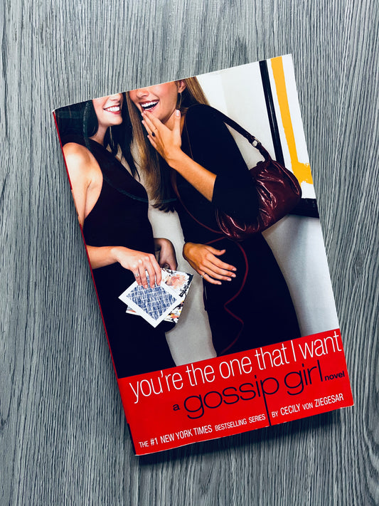 You're the One that I Want (Gossip Girl #6) by Cecily von Ziegesar-Used