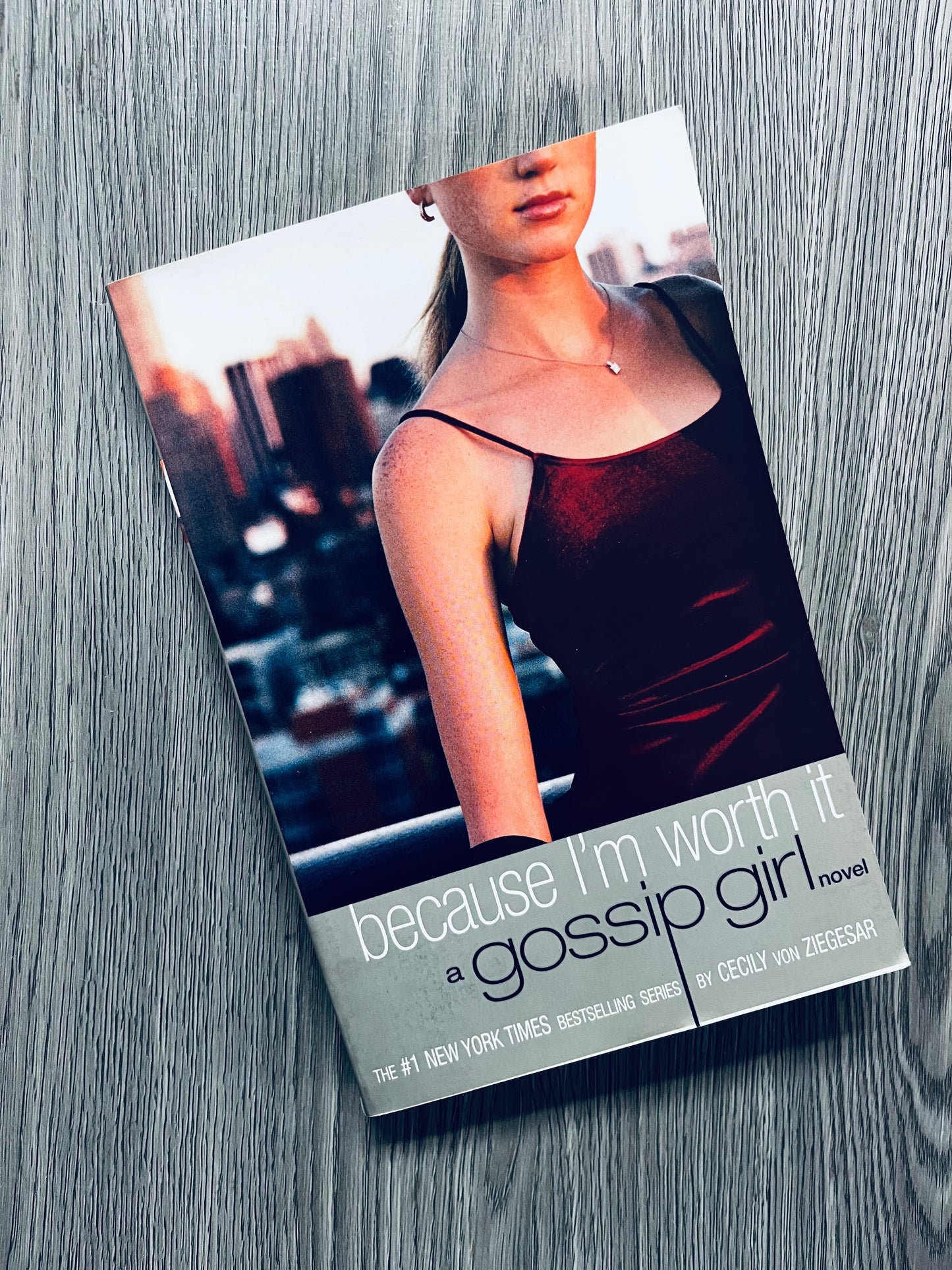 Because I'm Worth it (Gossip Girl #4) by Cecily von Ziegesar-Used