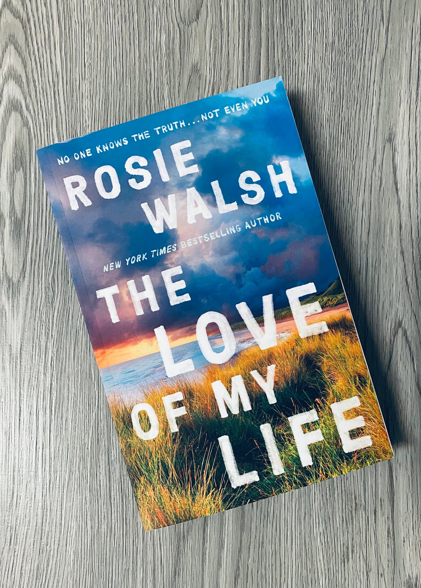 The Love of My Life by Rosie Walsh-Used