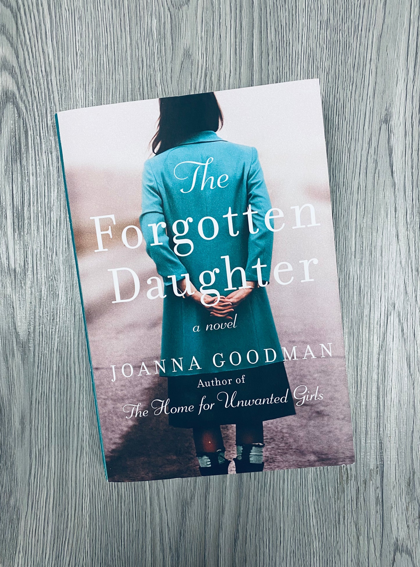 The Forgotten Daughter (The Home for Unwanted Girls #2) by Joanna Goodman-Used