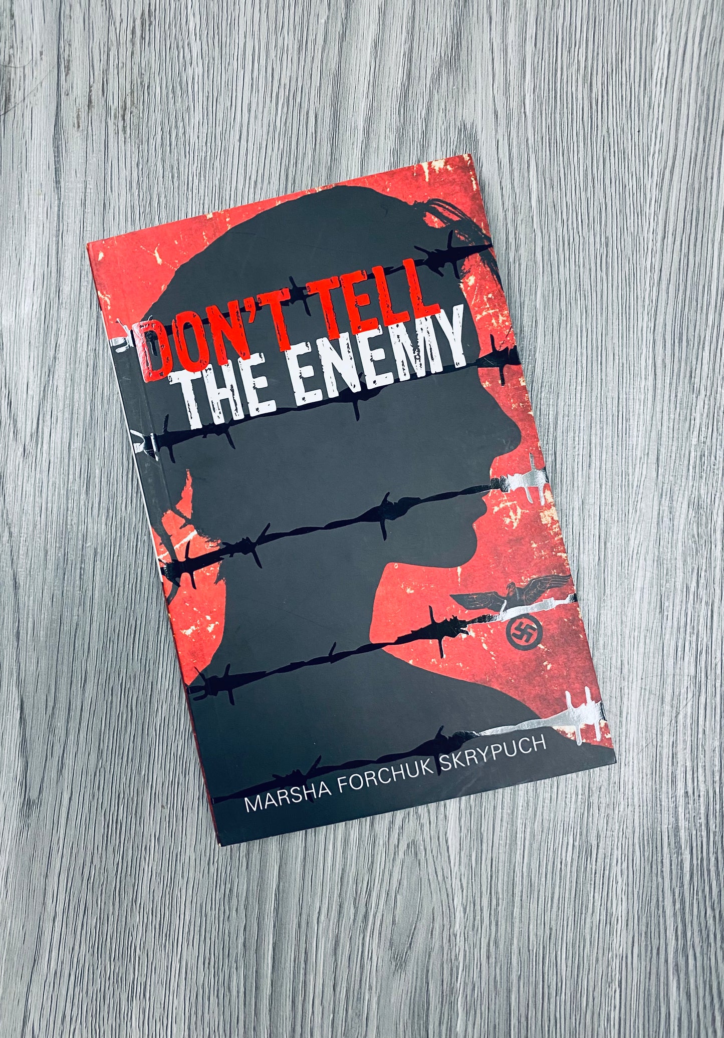 Don't Tell The Enemy by Marsha Forchuk Skrypuch-Used