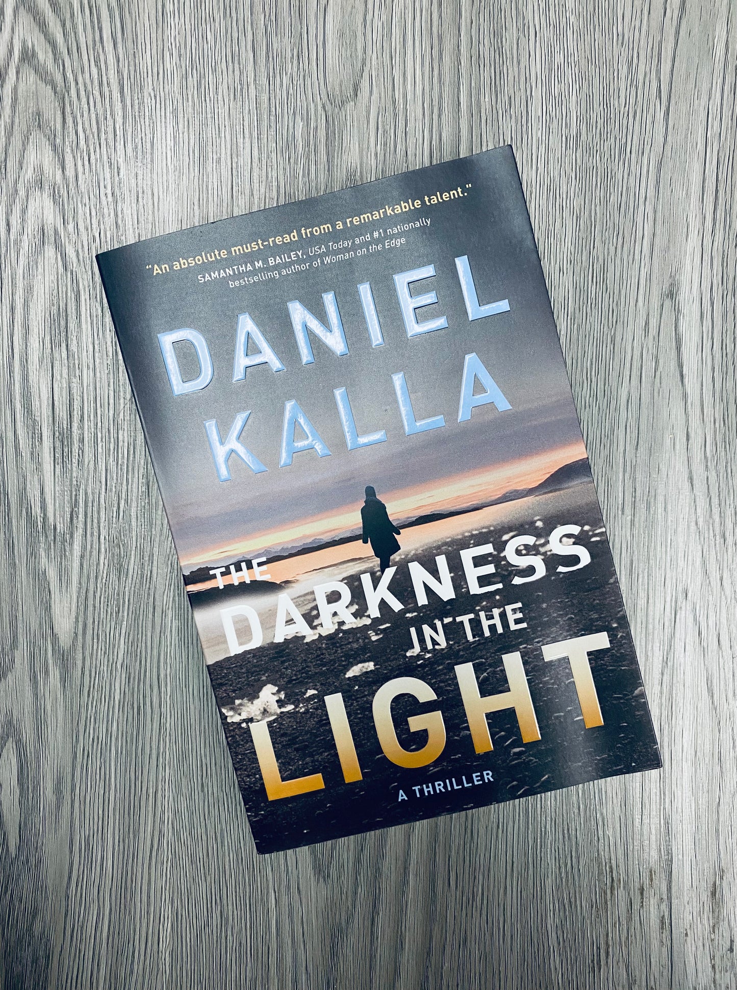 The Darkness in The Light by Daniel Kalla-Used