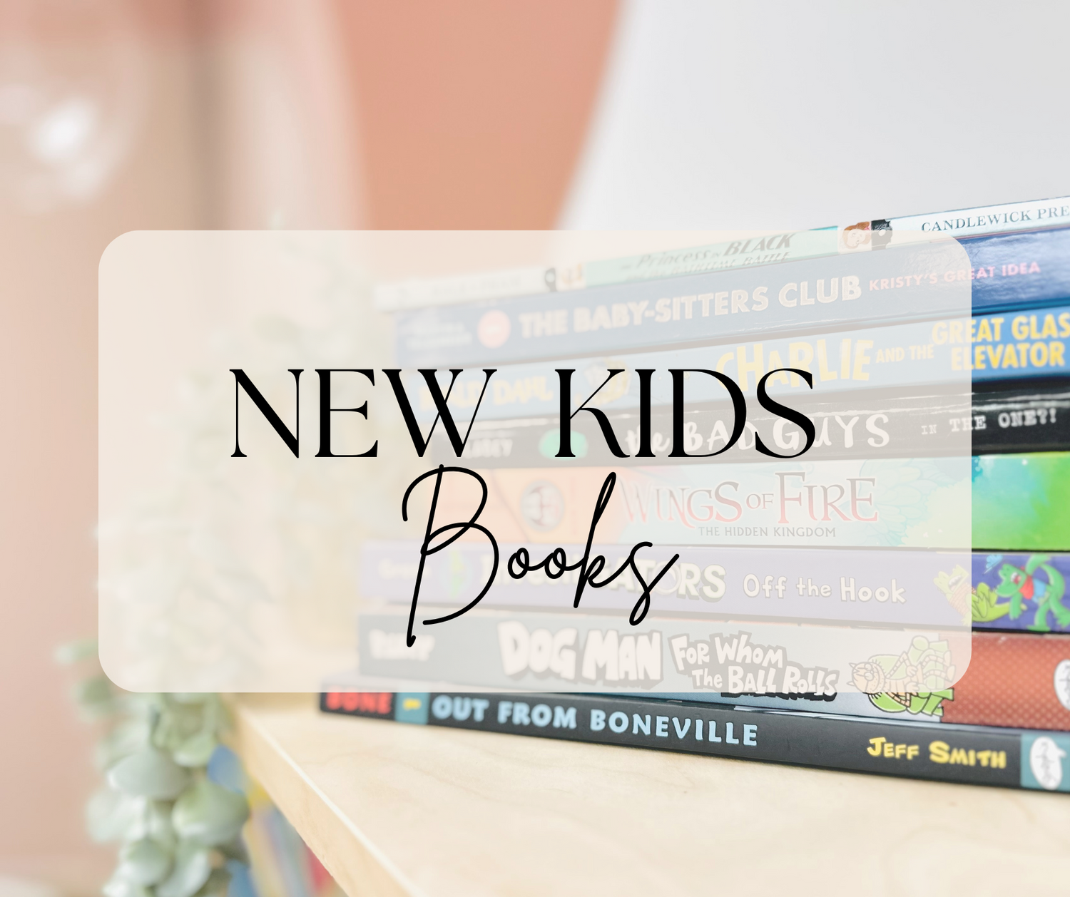 New Kids Books
