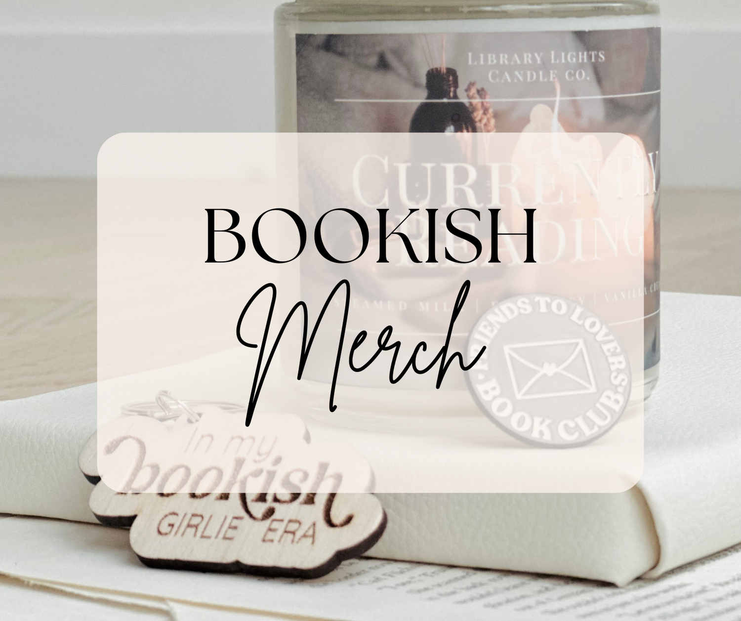 Bookish Merch