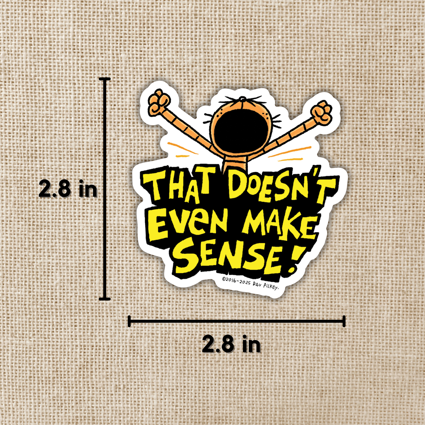 That Doesn't Even Make Sense Sticker | Dog Man
