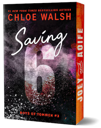 PREORDER: SAVING 6 by Chloe Walsh-Deluxe Edition New