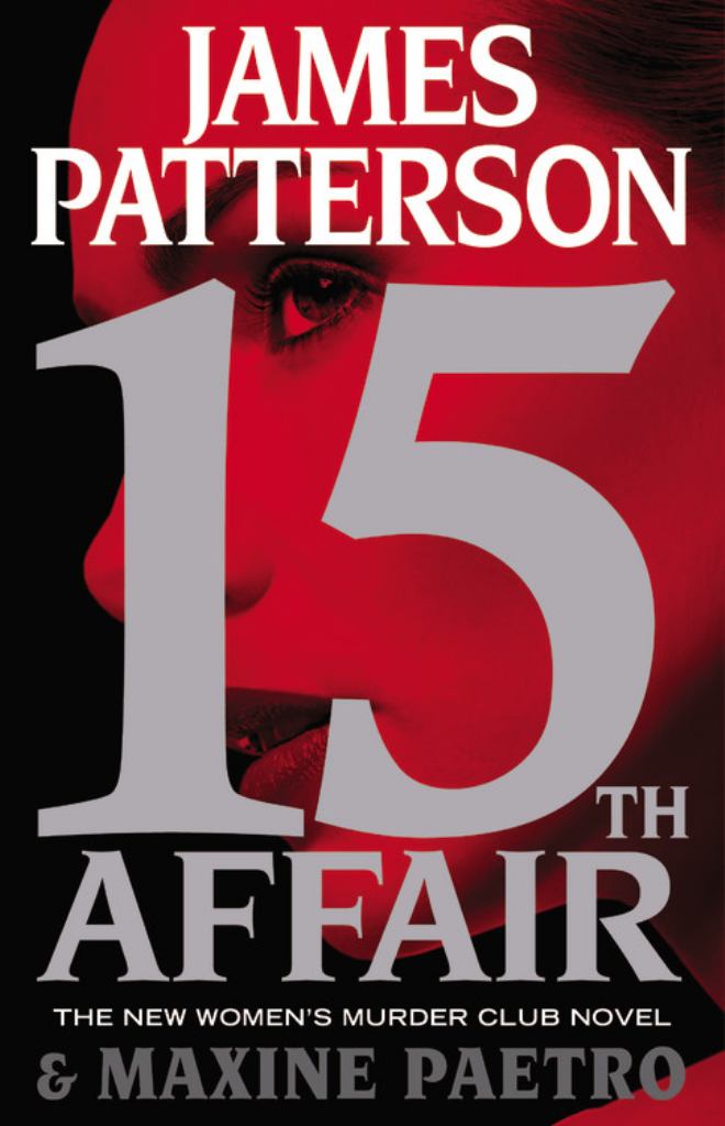15th Affair ( Women's Murder Club #15) by James Patterson-Hardcover Used