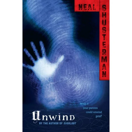 Unwind ( Unwind Dystology #1) by Neal Shusterman-Used