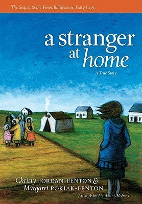 A Stranger at Home by Christy Jordan-Fenton - NEW