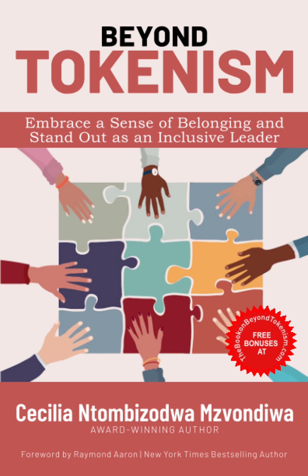 Beyond Tokenism: Embrace a Sense of Belonging and Stand Out as an Inclusive Leader by Ceclia Ntombizodwa Mzvondiwa - Used