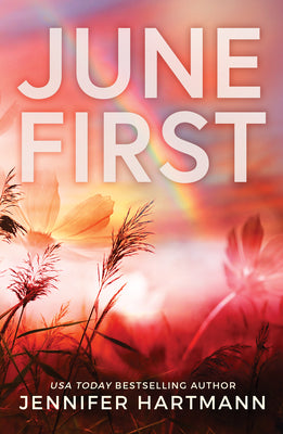 June First by Jennifer Hartmann-NEW