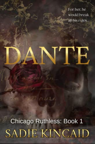 Dante (Chicago Ruthless #1) by Sadie Kincaid - NEW