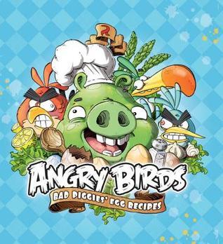 Angry Birds: Bad Piggies' Egg Recipes by Bonnier Kirjat Oy - Hardcover Used