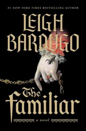 The Familiar by  Leigh Bardugo-Hardcover Used