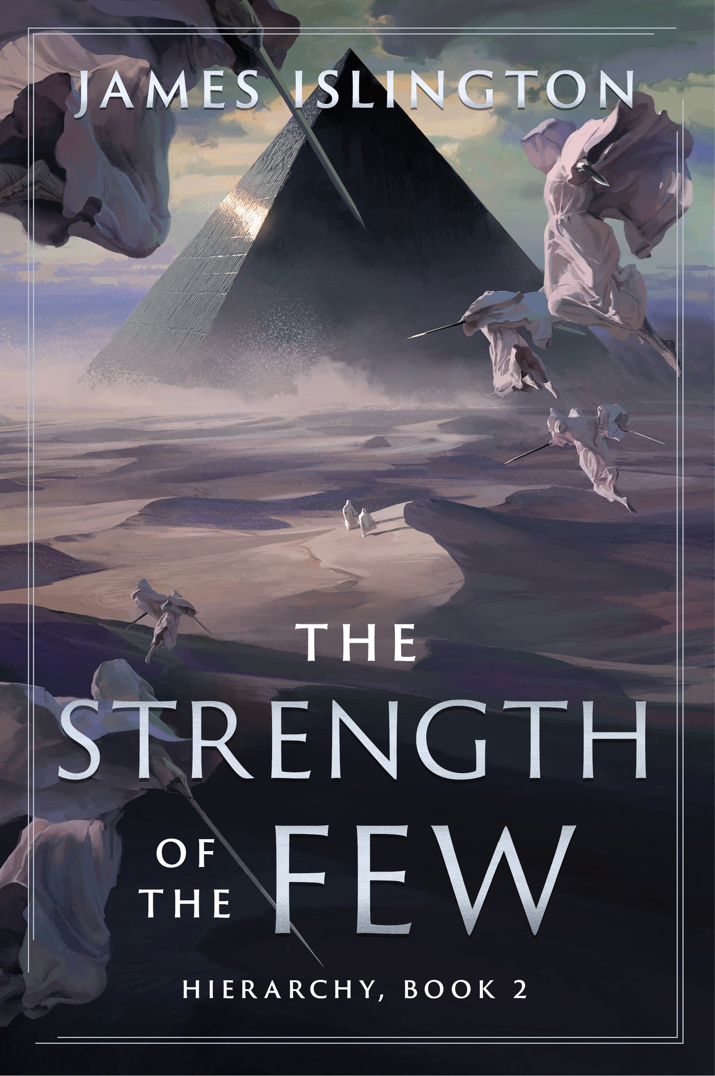 The Strength of the Few (Hierarchy #2 ) by  James Islington-Hardcover New